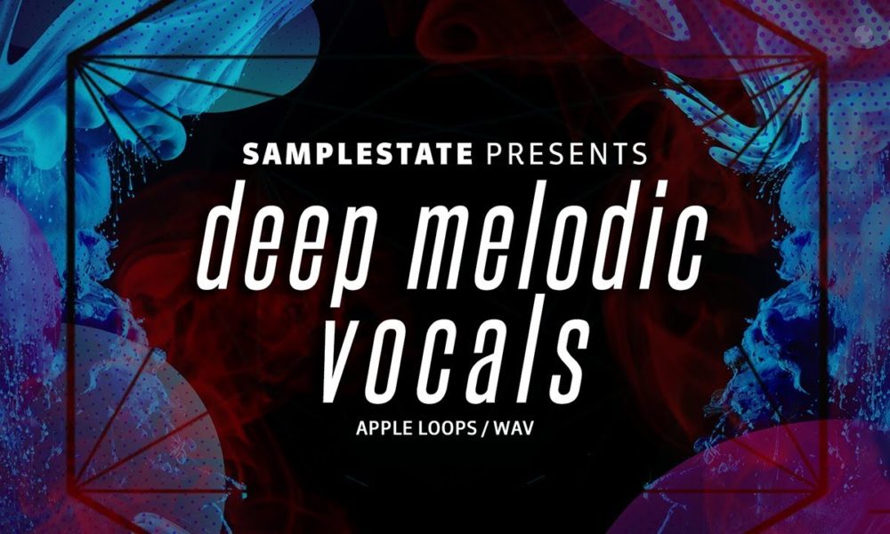 [DTMニュース]samplestate-deep-melodic-vocals-1