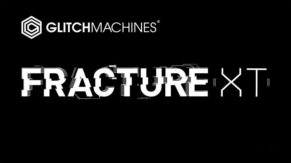 [DTMニュース]glitchmachines-fracture-xt-1