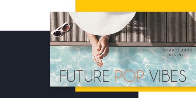 [DTMニュース]freaky-loops-future-pop-vibes-2
