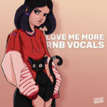 [DTMニュース]Vocal Roads「Love Me More RnB Vocals」フューチャーRnB系おすすめサンプルパック紹介！