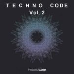 [DTMニュース]House Of Loop「Techno Code 02」テクノ系おすすめサンプルパック！