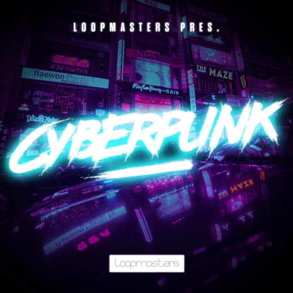 [DTMニュース]loopmasters-cyberpunk-1
