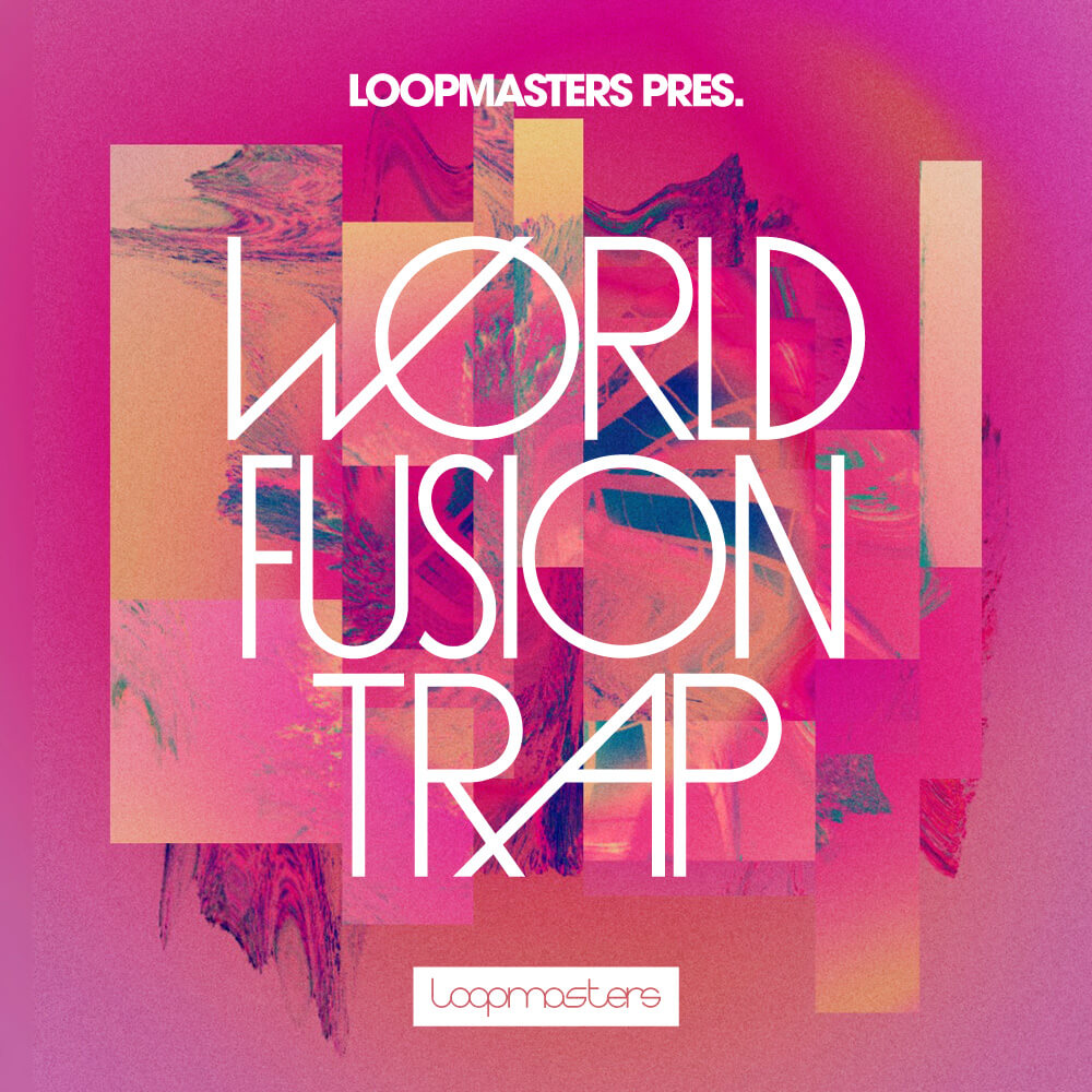 [DTMニュース]loopmasters-world-fusion-trap-1
