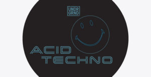 [DTMニュース]undrgrnd-sounds-acid-techno-2