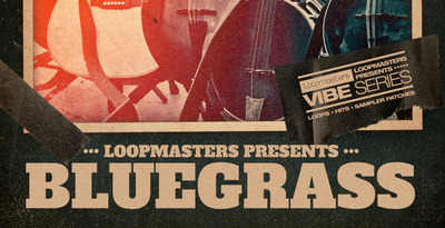 loopmasters-vibes-14-bluegrass-2