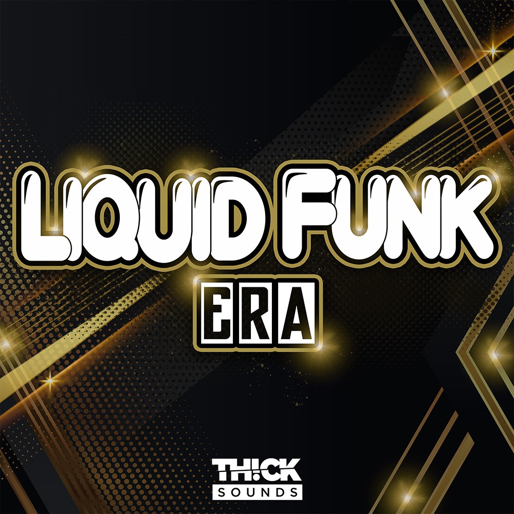 Thick Sounds Liquid Funk Era ドラムンベース系サンプルパック