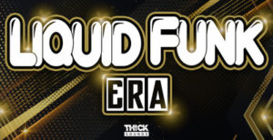 thick-sounds-liquid-funk-era-2