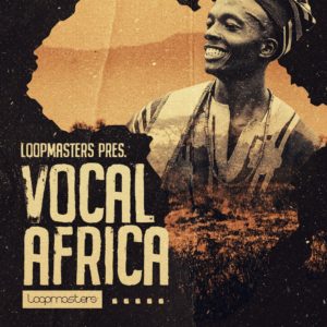 loopmasters-vocal-africa-1