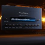 [DTMニュース]Wavelet Audioのモダンな映画のようなサウンドデザインツール「Trailer Box」が33%off！
