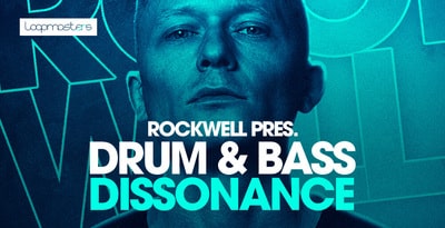 Loopmasters Rockwell - Drum & Bass Dissonance