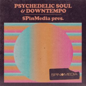 5pin-media-psychedelic-soul