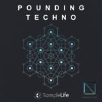 [DTMニュース]House Of Loop「Samplelife – Pounding Techno」テクノ系おすすめサンプルパック！