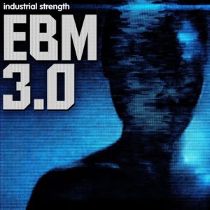 industrial-strength-ebm-3-0