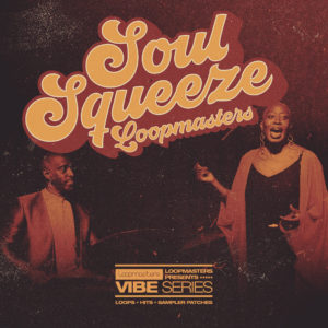 loopmasters-soul-squeeze-vol-1