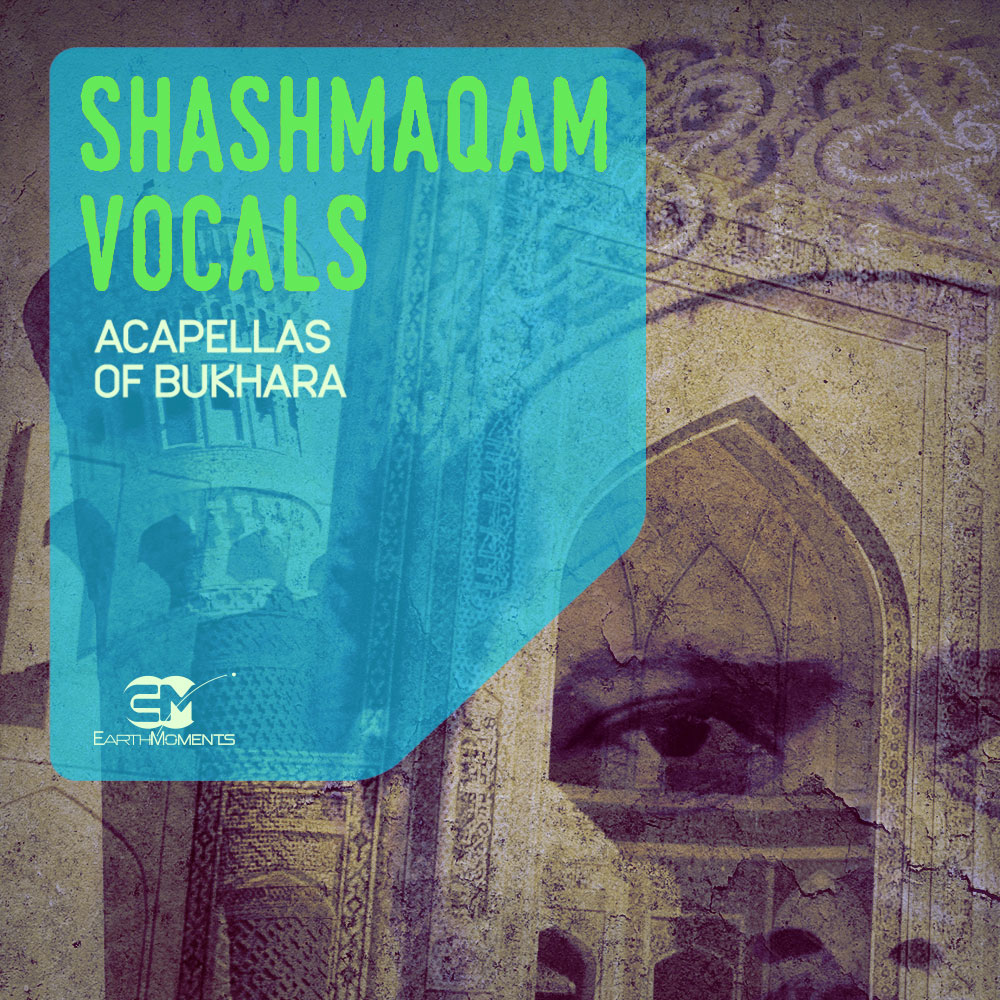 earthmoments-shashmaqam-vocals