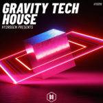 [DTMニュース]HY2ROGEN「Gravity Tech House」テックハウス系おすすめサンプルパック！