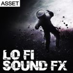 [DTMニュース]Industrial Strength「Lo-Fi Sound FX – ASSET」FX系おすすめサンプルパック！