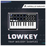 [DTMニュース]APOLLO SOUND「Lowkey Trap Melody Samples」トラップ系おすすめサンプルパック！