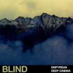 [DTMニュース]Blind Audio「Empyrean – Deep Cinematic」シネマティック系おすすめサンプルパック！