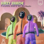 [DTMニュース]Famous Audio「Hazy Shade: Futuristic RnB & Slo-Mo Beats」フューチャーR&B系おすすめサンプルパック！