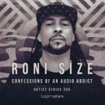 [DTMニュース]Loopmasters「Roni Size – Confessions of an Audio Addict」ドラムンベース系おすすめサンプルパック！