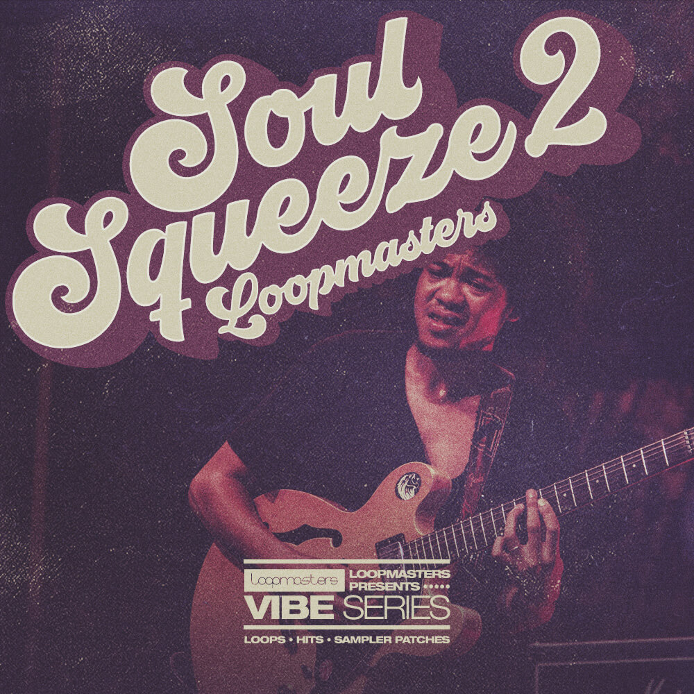 loopmasters-soul-squeeze-vol-2