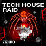 [DTMニュース]ZTEKNO「Tech House Raid」テックハウス系おすすめサンプルパック！