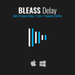 [DTMニュース]BLEASSの多目的ディレイ／エコー／周波数シフター「Delay」が60%off！