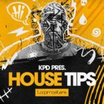 [DTMニュース]Loopmasters「KPD – House Tips」ハウス系おすすめサンプルパック！