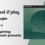 【プレゼント企画】Loopcloudの業界のエキスパートによる最高品質のサウンドギャラリー「PLAY」！