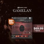 [DTMニュース]Sample Logicのガムランインストゥルメント「GAMELAN」が80%off！