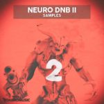 [DTMニュース]DABRO Music「Neuro DNB II」ニューロファンク系おすすめサンプルパック！