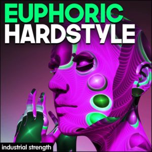 industrial-strength-euphoric-hard