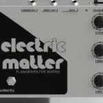 [DTMニュース]AudiorityのビンテージBBDフランジャー「Electric Matter」が33%off！