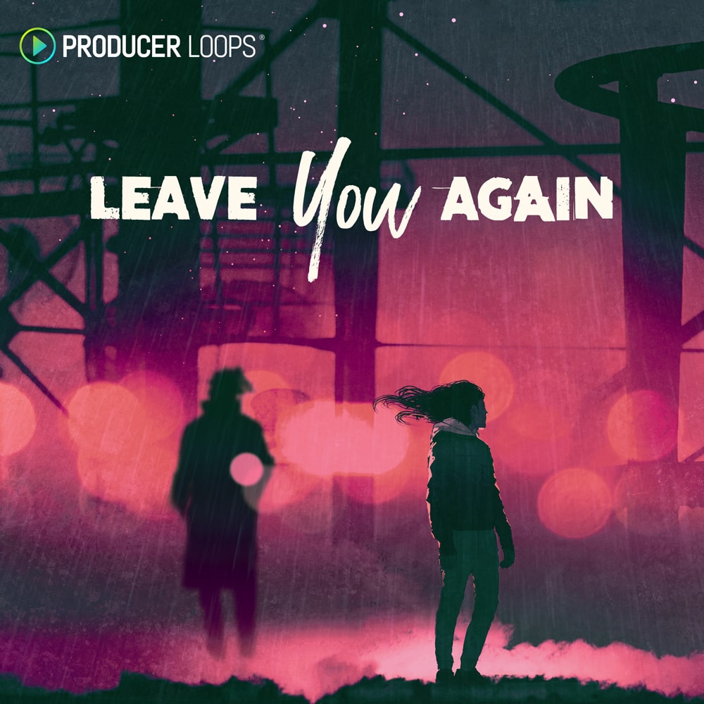 producer-loops-leave-you-again