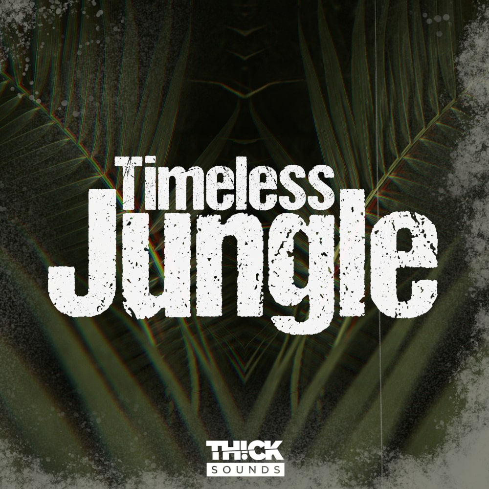 thick-sounds-timeless-jungle