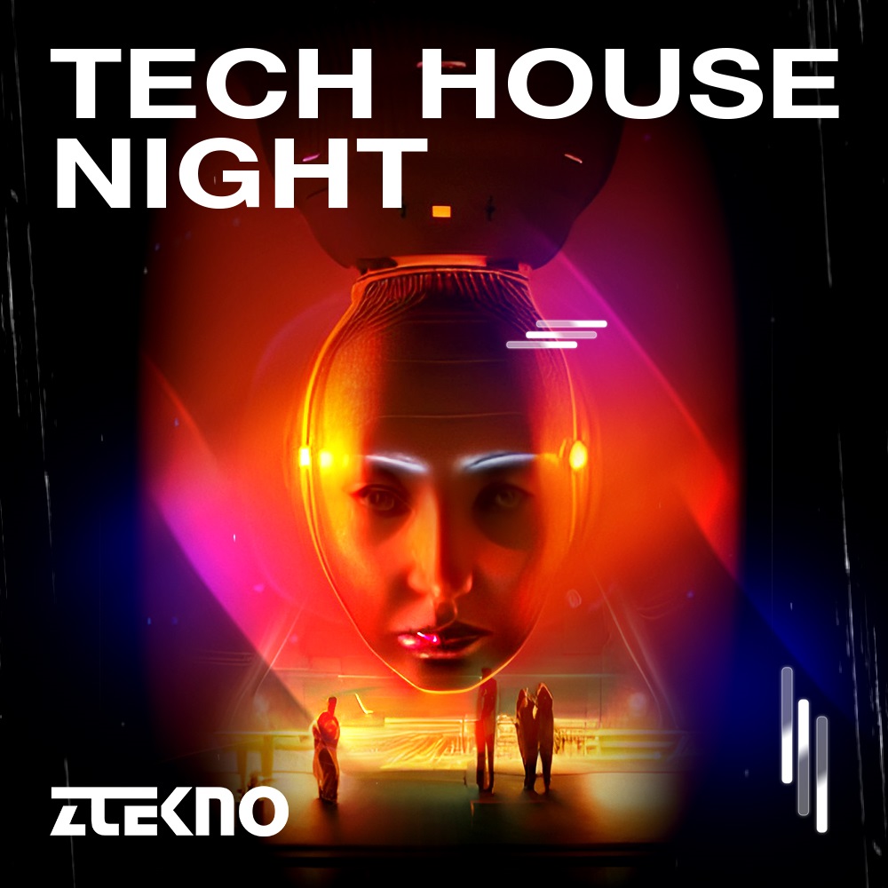 ztekno-tech-house-night