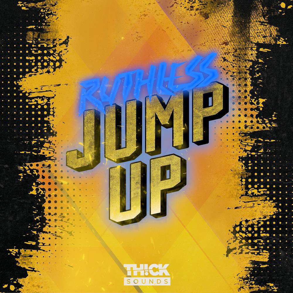 thick-sounds-ruthless-jump-up