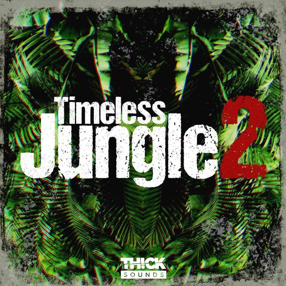 thick-sounds-timeless-jungle-2