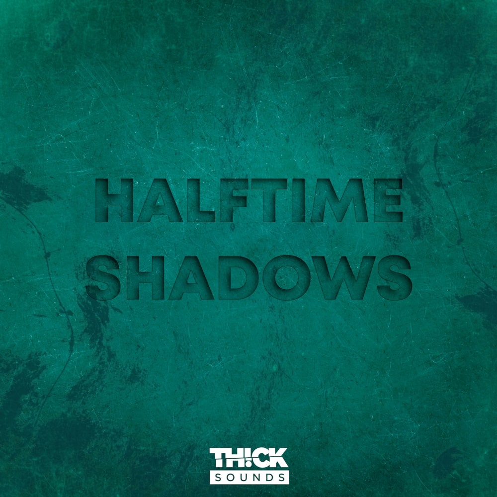 thick-sounds-halftime-shadows