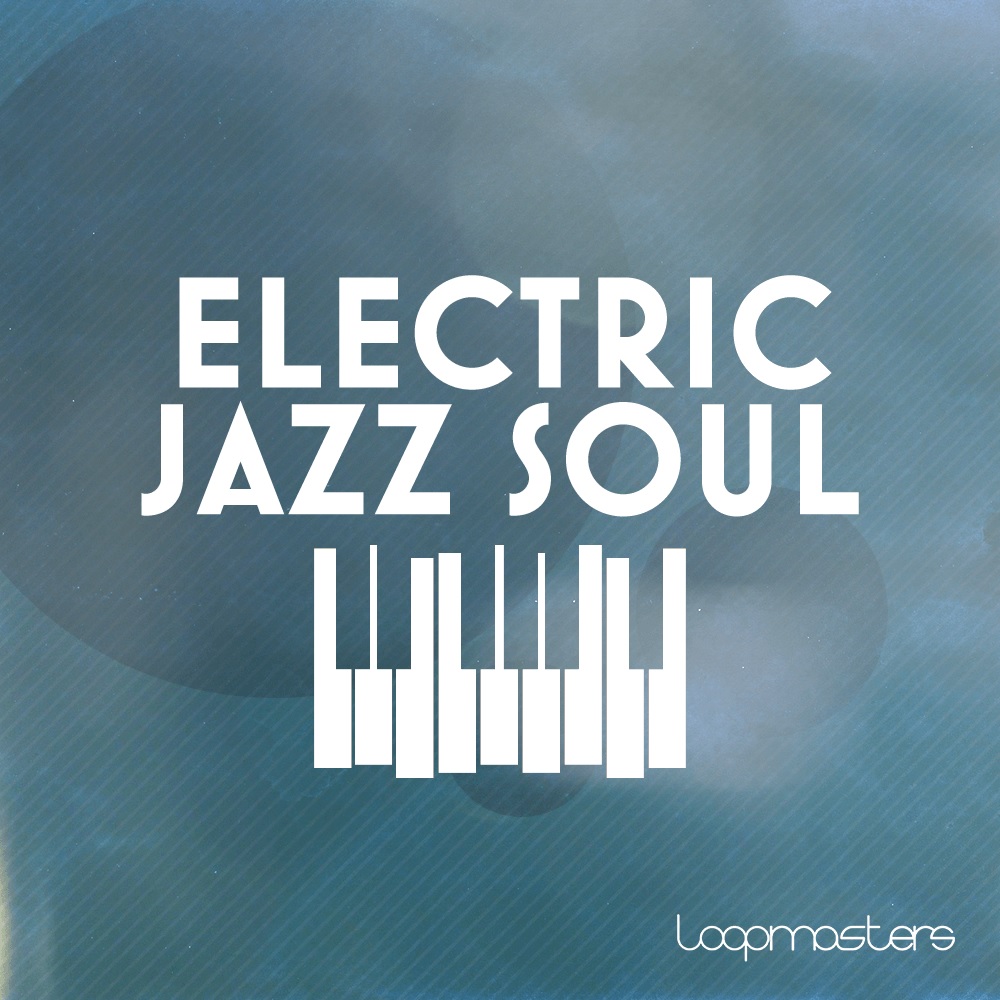 loopmasters-electric-jazz-soul
