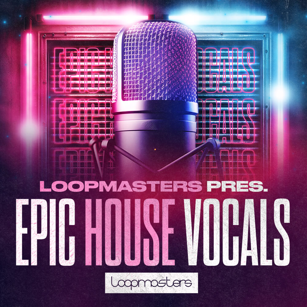 loopmasters-epic-house-vocals
