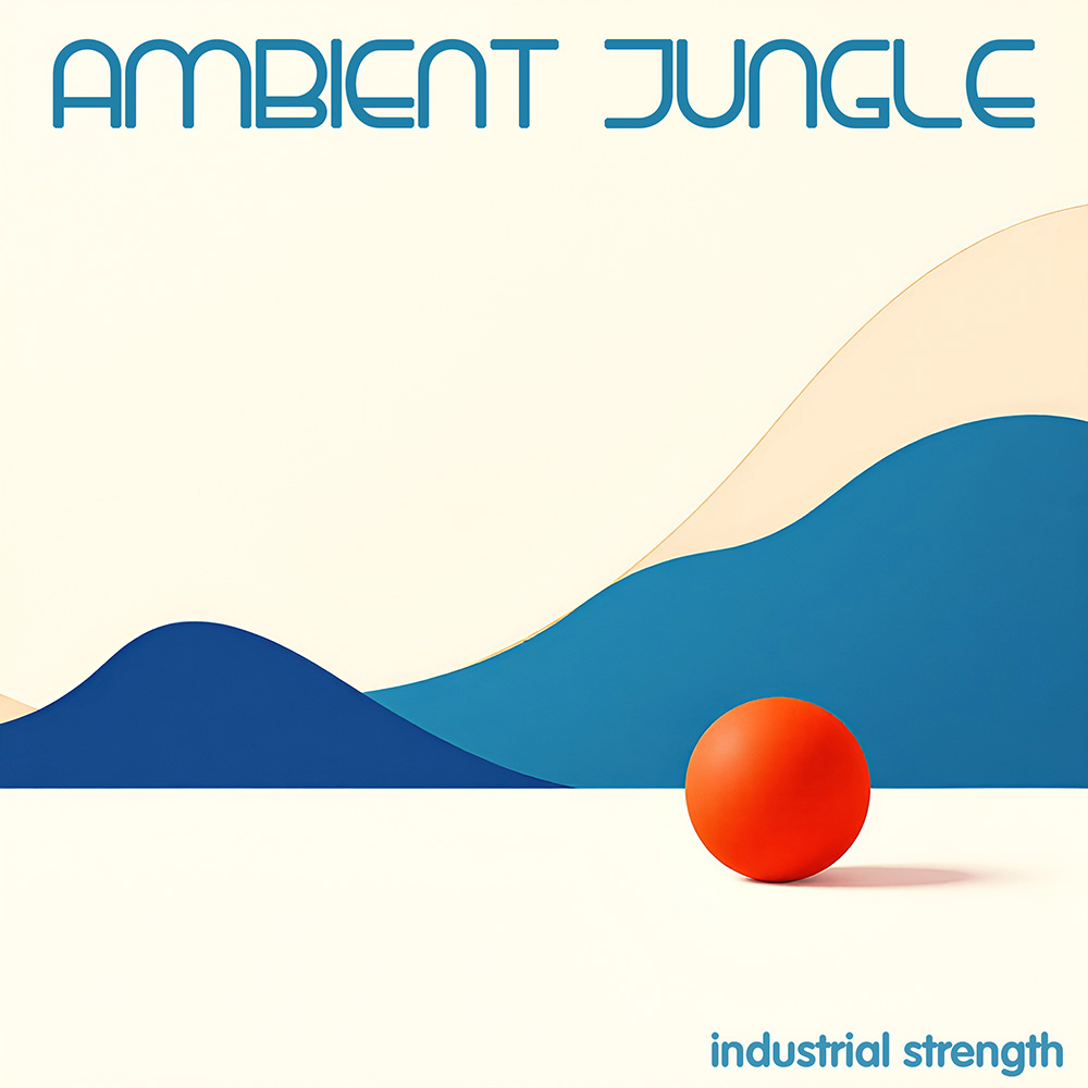 industrial-strength-ambient-jungle