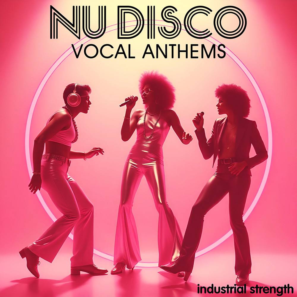 industrial-strength-nu-disco-vocal-anthems
