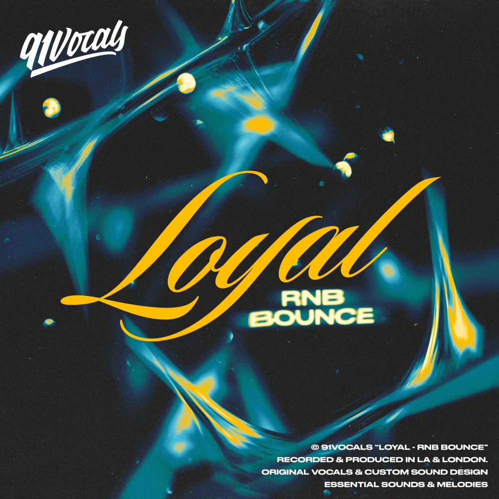91vocals-loyal-rnb-bounce