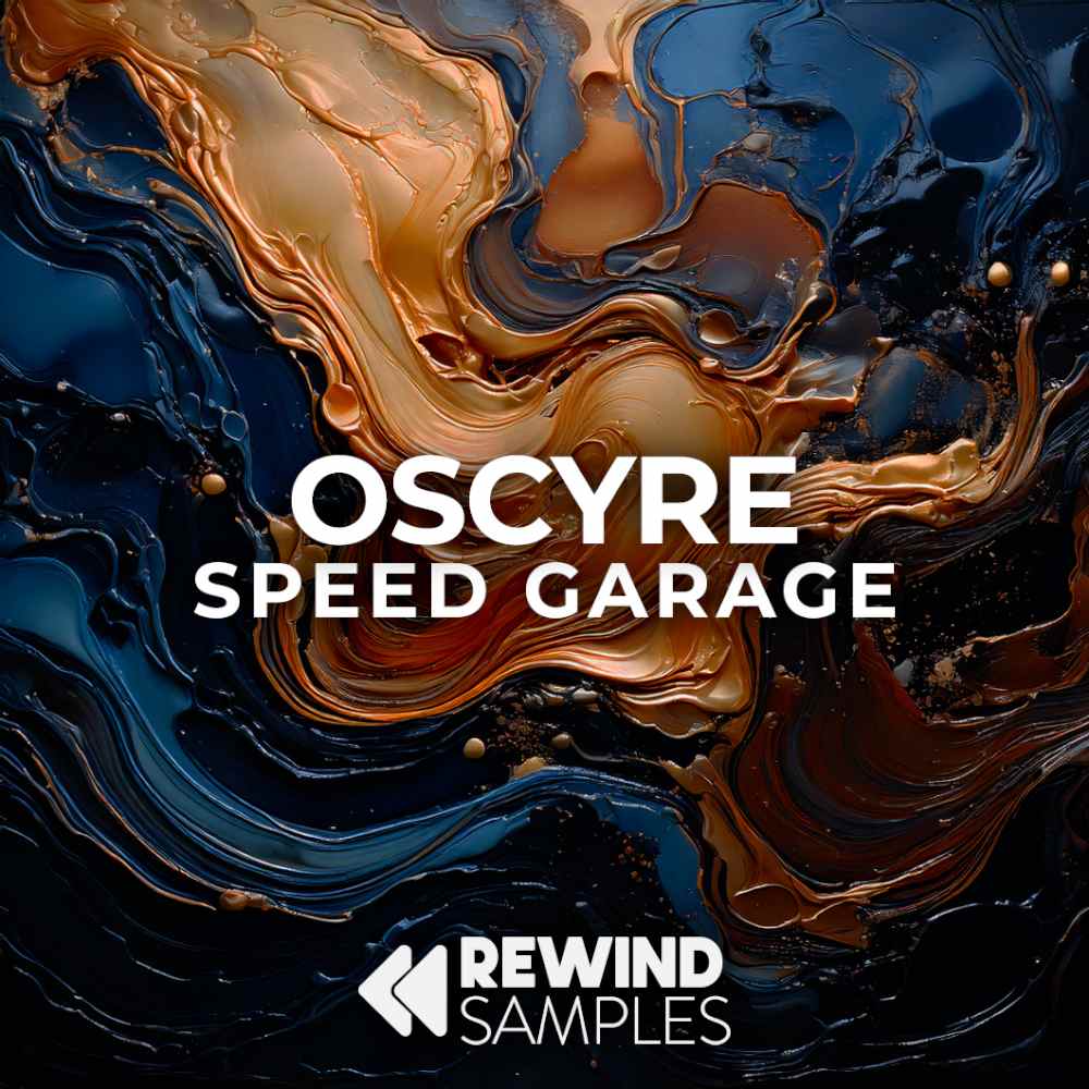 rewind-samples-oscyre-speed-garage